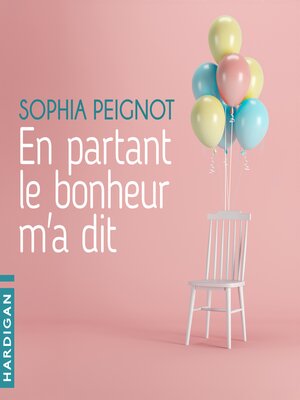 cover image of En partant le bonheur m'a dit